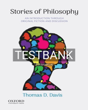 Test Bank for Stories of Philosophy 1st Edition by Davis