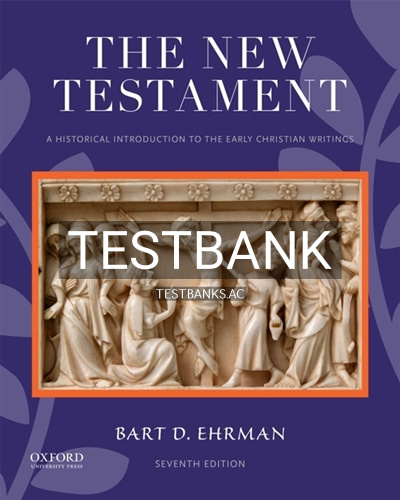 9780190909000-TEST-BANK Test Bank for New Testament Historical Introduction to the Early Christian Writings 7th Edition by Ehrman