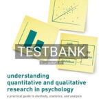 Test Bank for Understanding Quantitative and Qualitative Research in Psychology 1st Edition by Bourne