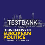 Test Bank for Foundations of European Politics 1st Edition by De Vries