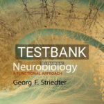 Test Bank for Neurobiology Functional Approach 1st Edition by Striedter