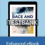 Test Bank for Race and Racisms 3rd Edition by Golash-Boza