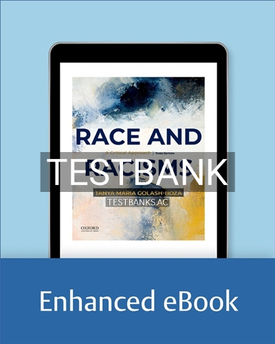 9780197533215-TEST-BANK Test Bank for Race and Racisms 3rd Edition by Golash-Boza