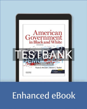 Test Bank for American Government in Black and White 5th Edition by McClain