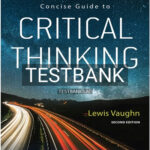Test Bank for Concise Guide to Critical Thinking 2nd Edition by Vaughn