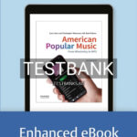 Test Bank for American Popular Music 6th Edition by Starr