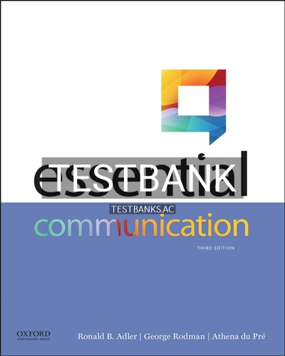 9780197544310-TEST-BANK Test Bank for Essential Communication 3rd Edition by Adler
