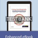 Test Bank for Living Sociologically 2023 Edition by Jacobs