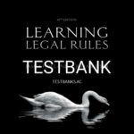 Test Bank for Learning Legal Rules Students Guide to Legal Method and Reasoning 10th Edition by Holland