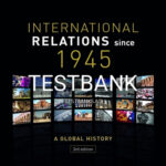 Test Bank for International Relations Since 1945 3rd Edition by Young