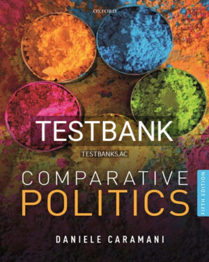 Test Bank for Comparative Politics 5th Edition by Caramani