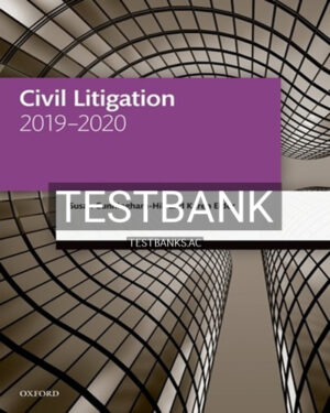 Test Bank for Civil Litigation 2019-2020 12th Edition by Cunningham-Hill
