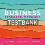 Test Bank for Business Research Methods 6th Edition by Bell