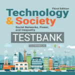 Test Bank for Technology and Society Social Networks Power and Inequality 3rd Edition by Quan-Haase