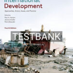 Test Bank for Introduction to International Development 4th Edition by Haslam