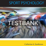 Test Bank for Sport Psychology 1st Edition by Sanderson