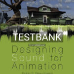 Test Bank for Designing Sound for Animation 2nd Edition by Beauchamp