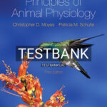 Test Bank for Principles of Animal Physiology 3rd Edition by Moyes