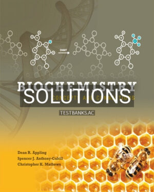 Solutions for Biochemistry Concepts and Connections 1st Edition by Appling