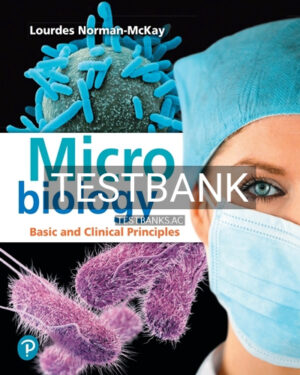 Test Bank for Microbiology Basic and Clinical Principles 1st Edition by Norman McKay