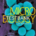 Test Bank for Microbiology An Introduction 12th Edition by Tortora