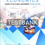 Test Bank for Economics Canada in the Global Environment 9th Edition by Parkin