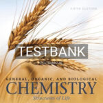 Test Bank for General Organic and Biological Chemistry Structures of Life 5th Edition by Timberlake