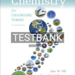 Test Bank for Chemistry for Changing Times 14th Edition by Hill