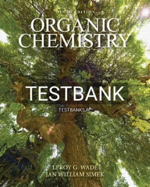 Test Bank for Organic Chemistry 9th Edition by Wade