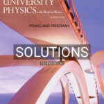 Solutions for University Physics with Modern Physics 4th Edition by Young