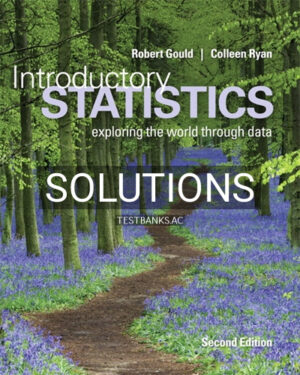 Solutions for Introductory Statistics 2nd Edition by Gould
