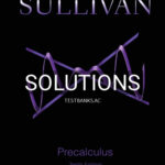 Solutions for Precalculus 10th Edition by Sullivan