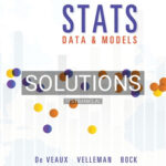 Solutions for Stats Data and Models 4th Edition by De Veaux