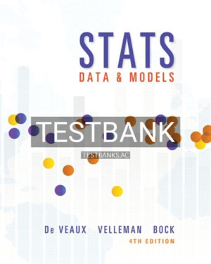 Test Bank for Stats Data and Models 4th Edition by De Veaux