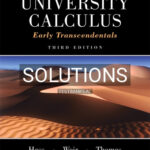 Solutions for University Calculus Early Transcendentals 3rd Edition by Hass