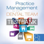 Test Bank for Practice Management for the Dental Team 8th Edition by Finkbeiner