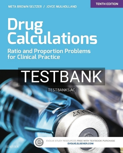 9780323316590-TEST-BANK Test Bank for Drug Calculations 10th Edition by Brown