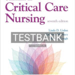 Test Bank for Priorities in Critical Care Nursing 7th Edition by Urden
