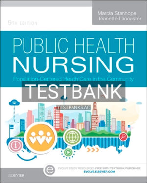 Test Bank for Public Health Nursing 9th Edition by Stanhope