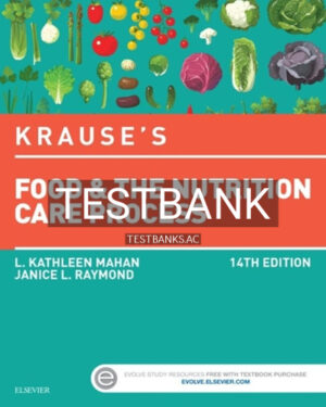 Test Bank for Krause's Food and the Nutrition Care Process 14th Edition by Mahan