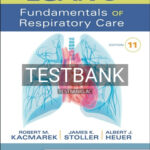 Test Bank for Egan's Fundamentals of Respiratory Care 11th Edition by Kacmarek