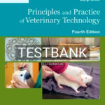 Test Bank for Principles and Practice of Veterinary Technology 4th Edition by Sirois