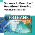 Test Bank for Success in Practical Vocational Nursing 8th Edition by Knecht