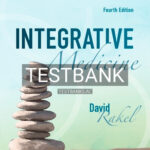 Test Bank for Integrative Medicine 4th Edition by Rakel