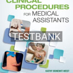 Test Bank for Clinical Procedures for Medical Assistants 10th Edition by Bonewit-West