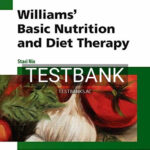 Test Bank for Williams' Basic Nutrition and Diet Therapy 15th Edition by Nix