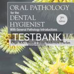 Test Bank for Oral Pathology for the Dental Hygienist 7th Edition by Ibsen