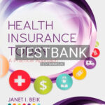 Test Bank for Health Insurance Today 6th Edition by Beik