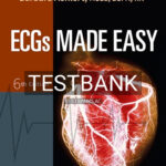Test Bank for ECGs Made Easy 6th Edition by Barbara