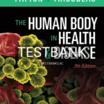 Test Bank for Human Body in Health and Disease 7th Edition by Patton